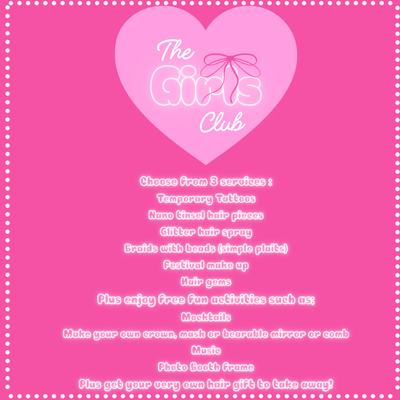 The Girls' Club poster: pampering sessions for girls aged five to twelve.